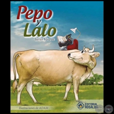 PEPO Y LALO - Autor: JAVIER VIVEROS - Ao 2018